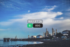 Industrial shoreline with refinery towers under a blue sky; centered bulletin banner reads BULLETIN with a green icon and 095 in rounded chips.