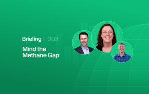 Hero banner for Briefing 003: Mind the Methane Gap with three smiling professionals in circular frames on a green geometric background